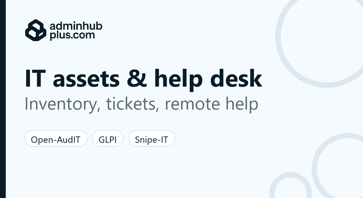IT asset management and help desk tools for small IT teams: Open-AudIT, GLPI, Snipe-IT, osTicket and Zammad
