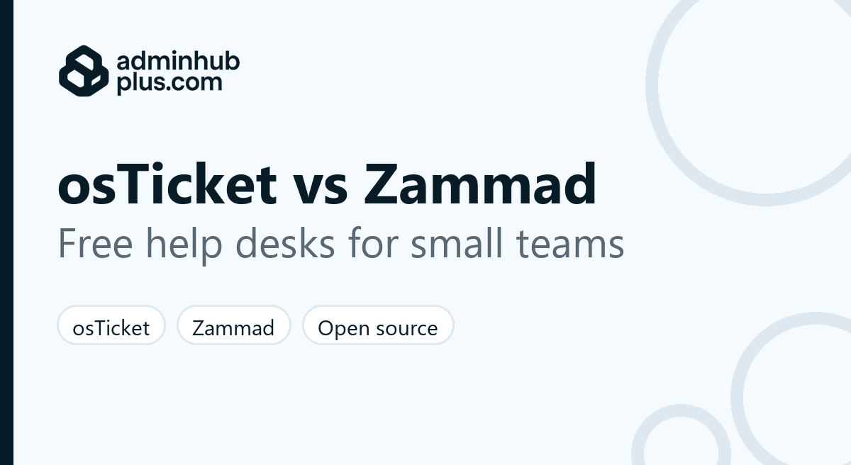 osTicket and Zammad compared as free open-source help desk ticketing systems for a small IT team
